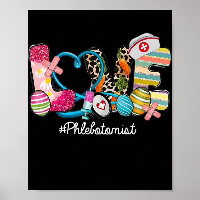 Poster LOVE Stethoscope Scrub Phlebotomiste Nurse Life (Devant)
