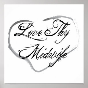 Poster Love Thy Midwife