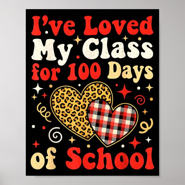 Poster Loved My Cl For 100 Days Of School Valentines Day  (Devant)