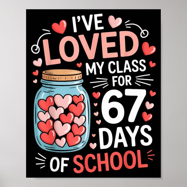 Poster Loved My Cl For 67 Days Of School Valentine's Day  (Devant)