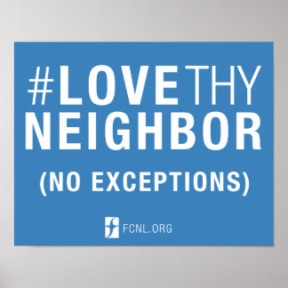 Poster #LoveThyNeighbor