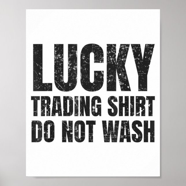 Poster Lucking Trading Shirt Funny Stock Market Traders G (Devant)