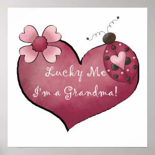 Poster Lucky Me Je suis un cadeau de grand-mère