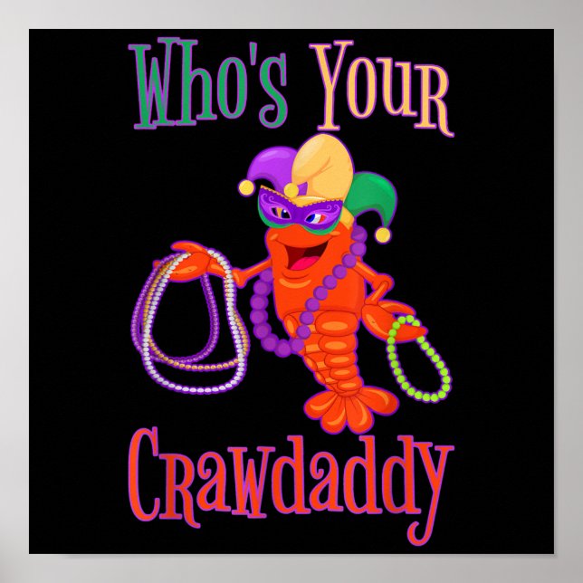 Poster Lui Déchirer Votre Crawdaddy Mardi Gras Crawfish P (Devant)