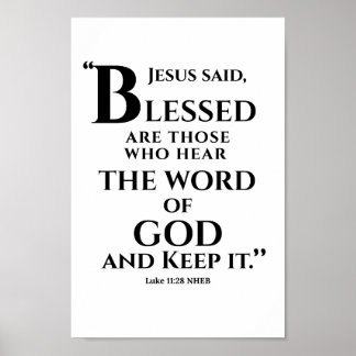 Poster Luke 11:28 Blessed are those who hear the word