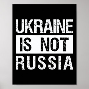 Poster L'Ukraine n'est pas la Russie - Soutenez l'Ukraine