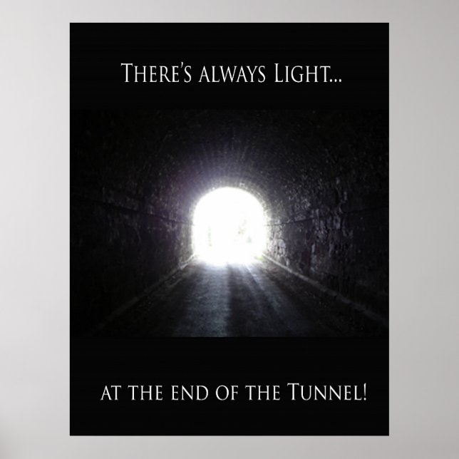Poster Lumière À La Fin De L'Affiche Du Tunnel (Devant)