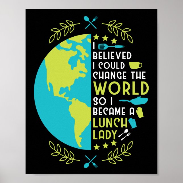 Poster Lunch Lady I Arbitraire I Could Change The World S (Devant)