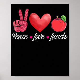 Poster Lunch Lady Peace Love Lunch Lunch Lady