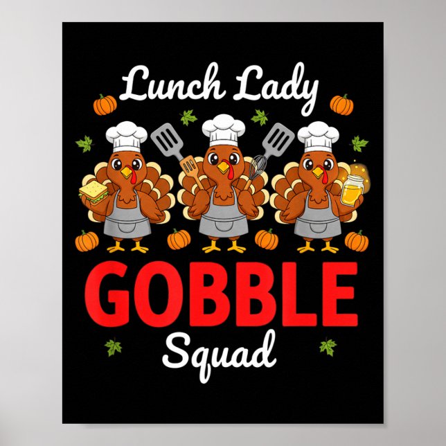 Poster Lunch Lady Thanksgiving Funny Gobble Squad  (Devant)