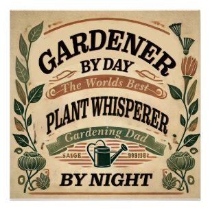 Poster lustré personnalisable Gardener by Day