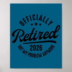 Poster Ly Retraité Plus Mon Problème Plus De Retraite 202