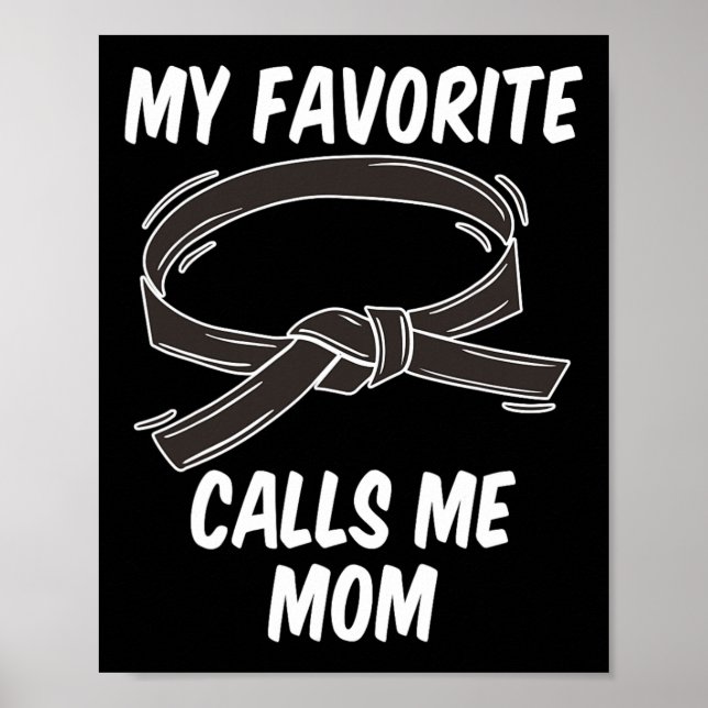 Poster Ma ceinture noire préférée m'appelle Maman Taekwon (Devant)