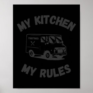Poster Ma cuisine mes règles drôle Nourriture Truck