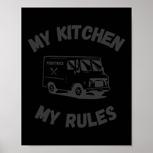 Poster Ma cuisine mes règles drôle Nourriture Truck (Devant)