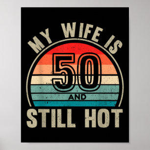 Poster Ma Femme A 50 Ans Et Encore Un Mari De 50 Ans Chau