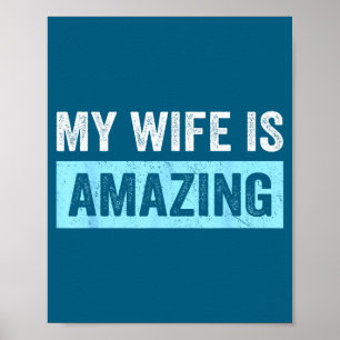 Poster Ma femme femme incroyable mari drôle hommes mariés