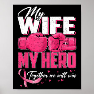 Poster Ma Femme Mon Héros Ensemble Nous Gagnerons Le Canc