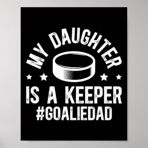 Poster Ma Fille Est Gardien De But De Hockey Sur Glace Pa