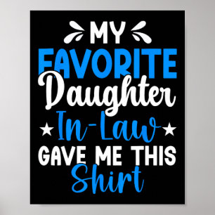 Poster Ma fille préférée m'a donné ce père drôle