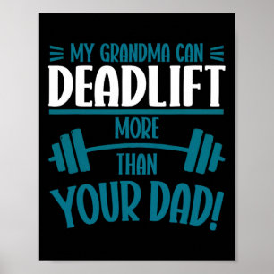 Poster Ma Grand-Mère Peut Deadlever Plus Que L'Entraîneme