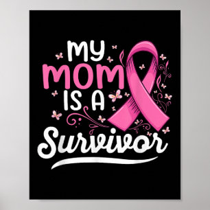 Poster Ma Mama Est Une Survivante Soutien Maman Cancer Du