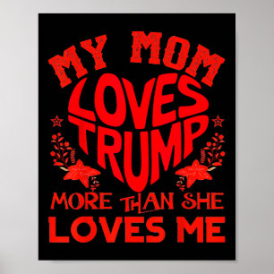 Poster Ma maman aime Trump plus que moi, drôle de fête de