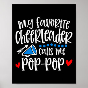 Poster Ma pom-pom girl préférée m'appelle Pop-pop drôle C