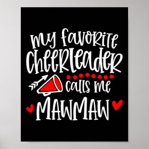 Poster Ma pompom girl préférée m'appelle Mawmaw drôle de