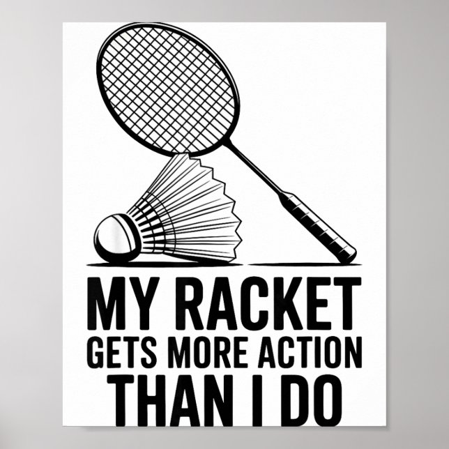 Poster Ma raquette a plus d'action que moi Funny Badmint (Devant)