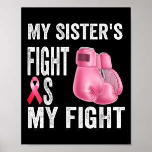 Poster Ma Soeurs Lutte Est Mon Combat Cancer Du Sein