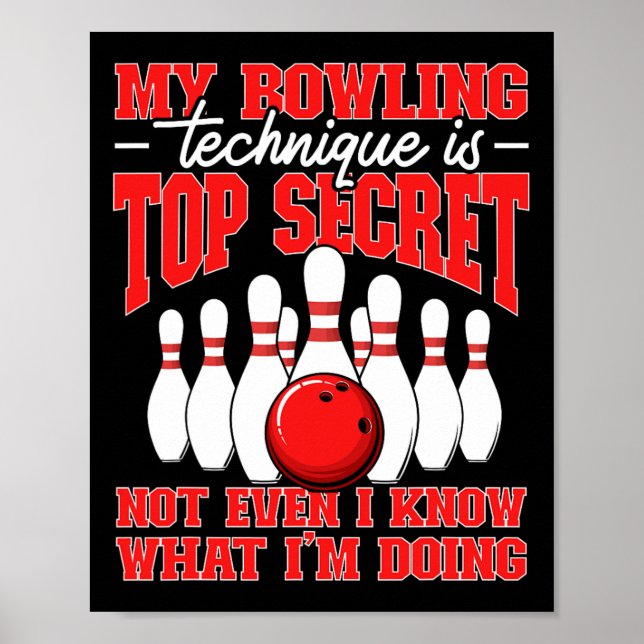 Poster Ma Technique De Bowling Est Une Citation De Bowler (Devant)