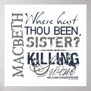 Poster Macbeth Killing Swine Quote