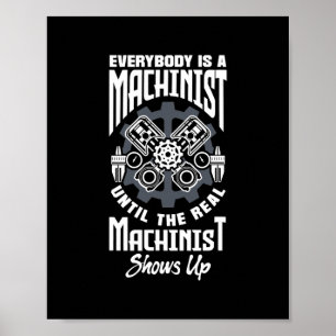 Poster Machiniste Cnc Machinist Machinist Tout Le Monde E