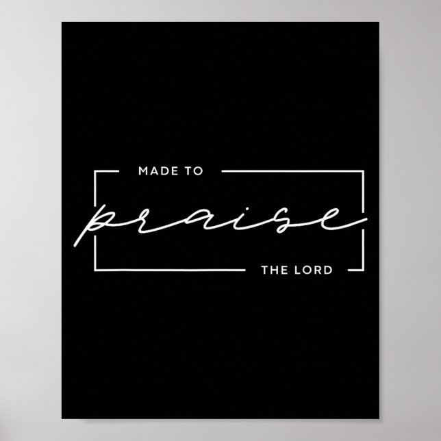 Poster Made To Praise The Lord – Christian Worship Design (Devant)