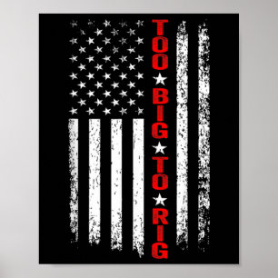 Poster Maga Président En 2024. Maga Trop Gros Pour Rig 20