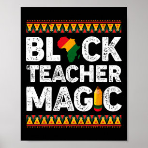 Poster Magic Melanin Pride de l'enseignant Histoire noire