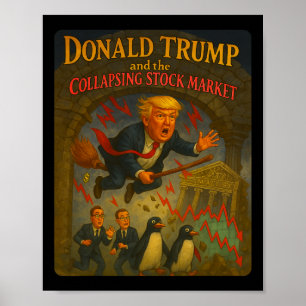 Poster Magique Trump Wizard Funny Stock Market Crash Adve