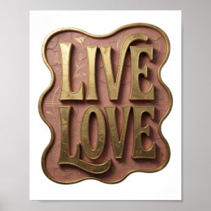Poster Magnifique conception personnalisée Gold LIVE LOVE