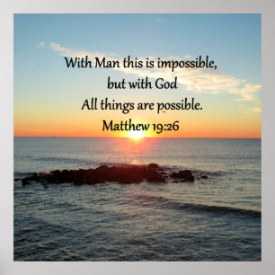 POSTER MAGNIFIQUE MATTHEW 19:26 PHOTO DESIGN