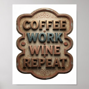 Poster Magnifique Orange CAFÉ TRAVAIL VIN RÉPÉTER Impress