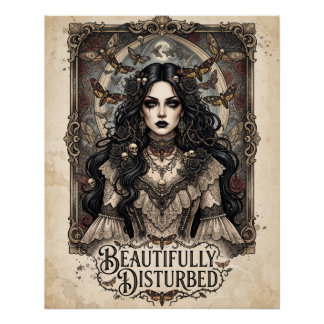 Poster "Magnifiquement troublée" Femme gothique avec des