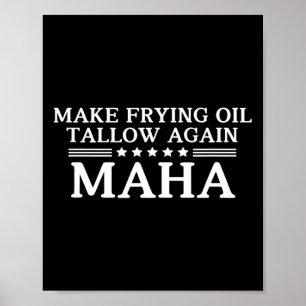 Poster Maha refaire de l'huile de friture du suif encore