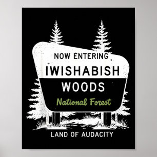 Poster Maintenant, entrée dans la forêt nationale de Iwis