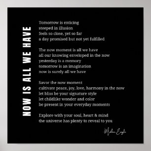 Poster Maintenant, est-ce que nous avons Be Present Poem