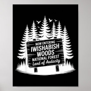 Poster Maintenant, vous entrez dans la forêt nationale d'