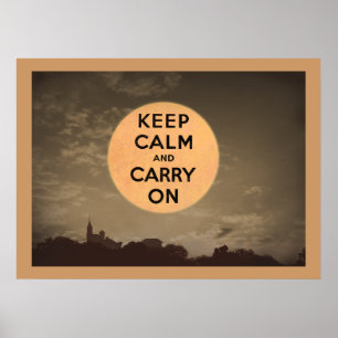 Poster Maintenez calme et continuez la lune