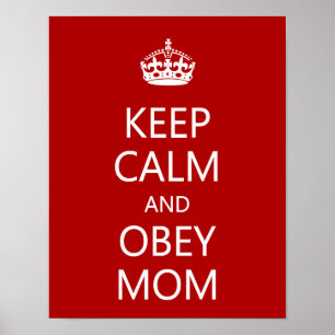 Poster Maintenez calme et obéissez la maman