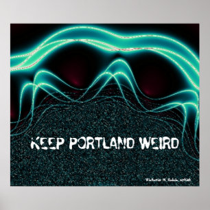 Poster "Maintenez Portland étrange "