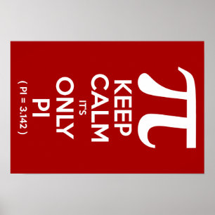 Poster Maintenir le calme C'est seulement Pi (Pi = 3,142)